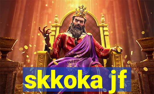 skkoka jf